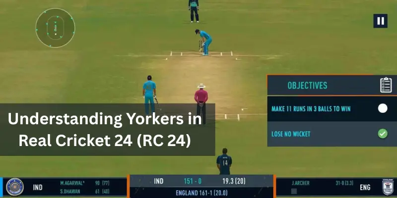 Understanding Yorkers in Real Cricket 24 (RC 24)