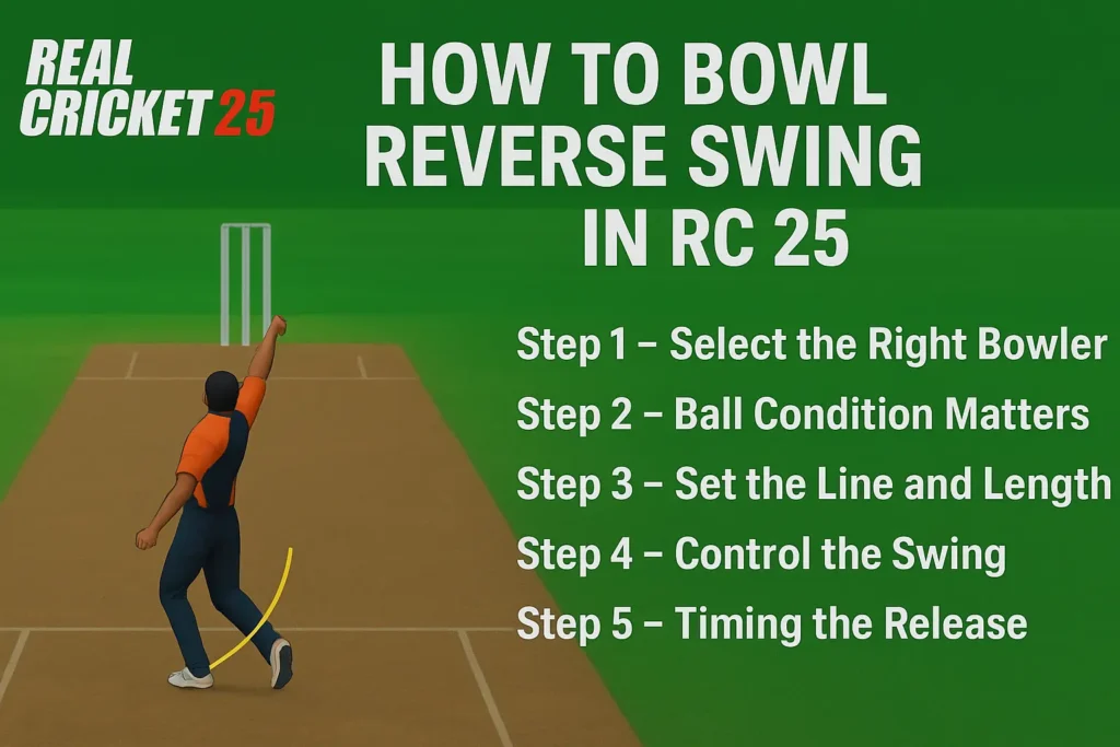 How to Bowl Reverse Swing in RC 25